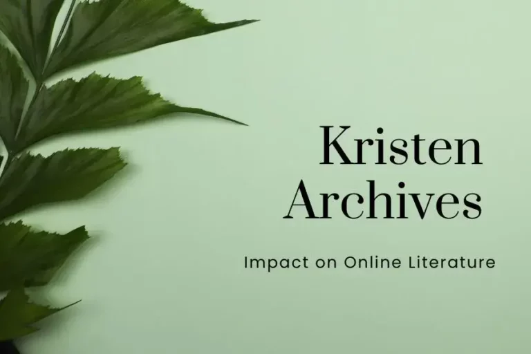 Unveiling the Enigma: Exploring the World of Kristen Archives