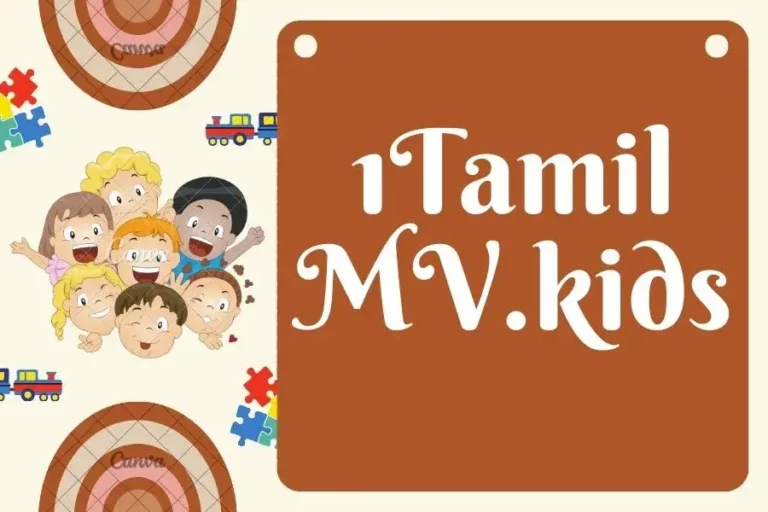 Exploring 1TamilMV.kids: A Comprehensive Guide to a World of Entertainment for Kids