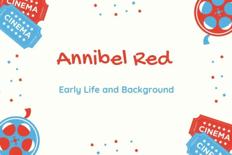  “Discovering the Unique World of Annibel Red”