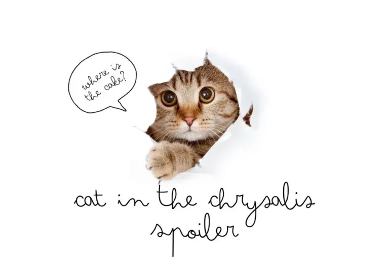 Unlocking the Secrets of “Cat In The Chrysalis Spoiler”