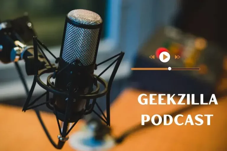 Geekzilla Podcast Unleashed: An In-Depth Exploration