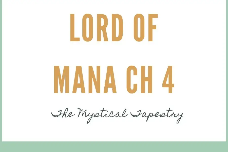 Lord Of Mana Ch 4