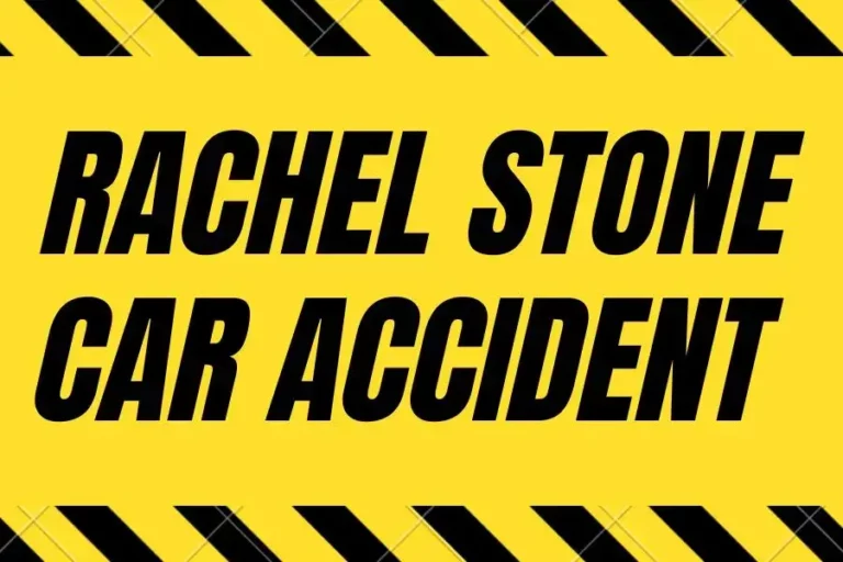 Rachel Stone Car Accident Unyielding Journey: A Tale of Tragedy, Resilience, and Road Safety Advocacy