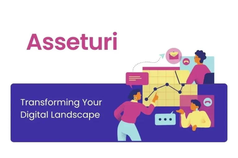 The Power of Asseturi: Transforming Your Digital Landscape
