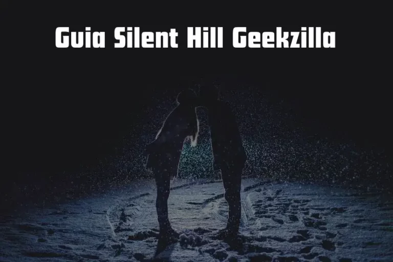 Guia Silent Hill Geekzilla: A Mature Odyssey into Horror and Mystery