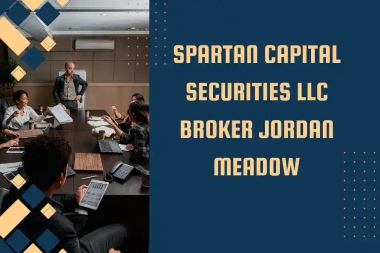 The Rise of Spartan Capital Securities LLC Broker Jordan Meadow: A Tale of Triumph in Finance